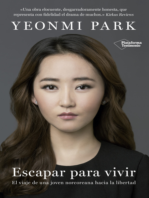 Title details for Escapar para vivir by Yeonmi Park - Available
